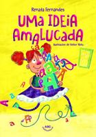 Uma ideia amalucada 1949363821 Book Cover