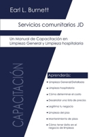 Servicios Comunitarios JD: Manual de Capacitación en Limpieza General y Hospitalaria (Spanish Edition) B0DP1Z9ZXG Book Cover
