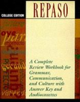 Repaso: A Complete Review Workbook for Grammar, Communication, and Culture 084427836X Book Cover