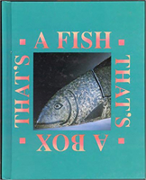 A Fish That's a Box: Folk Art from the National Museum of American Art, Smithsonian Institution 0915556219 Book Cover