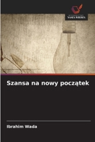 Szansa na nowy poczatek (Polish Edition) 6630289021 Book Cover