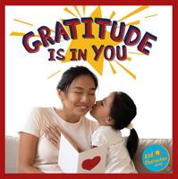 Gratitude is in You (Kid Character Series) 1934277592 Book Cover