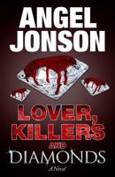 Lover, Killers and Diamonds 099833412X Book Cover