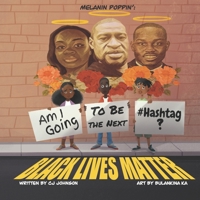 Melanin Poppin': Am I Going To Be The Next Hashtag? 1733080228 Book Cover
