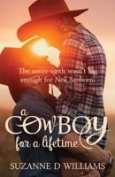 A Cowboy For A Lifetime 1500649511 Book Cover