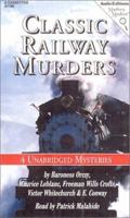 Classic Railway Murders : Four Unabridged Mysteries 157270196X Book Cover
