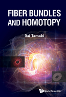 Fiber Bundles and Homotopy 9811237999 Book Cover