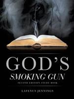Gods Smoking Gun 1626970521 Book Cover