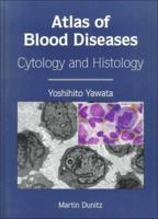 Atlas of Blood Diseases: Cytology and Histology 1853173134 Book Cover