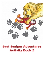 Activity Book 2: Mystery of the Mountain Lion Tracks JUST JUNIPER Adventures (JUST JUNIPER ADVENTURES - Chapter Books Series) B0C9SFXCYG Book Cover
