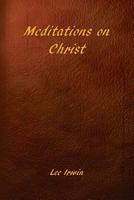 Meditations on Christ 0936878916 Book Cover