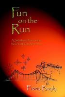 Fun on the Run: A Scholastic Peek at the New York City Marathon 141072400X Book Cover