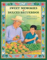Sweet Memories/Dulces Recuerdos 193303291X Book Cover