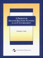 A Primer for Disaster Recovery Planning in an IT Environment B00PJ2GIQE Book Cover