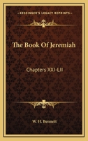 The Book of Jeremiah: Chapters XXI-LII 1162979046 Book Cover