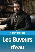 Les Buveurs d'eau (French Edition) 3694210415 Book Cover