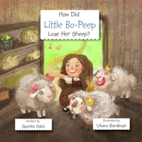 How Did Little Bo-Peep Lose Her Sheep? 1736962213 Book Cover