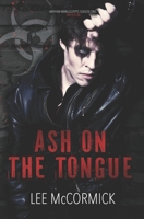 Ash On The Tongue B0FSF2P2WX Book Cover