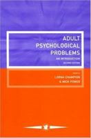 Adult Psychological Problems: An Introduction (Contemporary Psychology) 0863776426 Book Cover