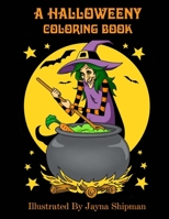 A Halloweeny Coloring Book 1502731878 Book Cover