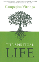 The Spiritual Life 1601786581 Book Cover