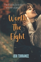 Worth The Fight B0FFMNR8F2 Book Cover