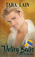Volley Balls (Balls to the Wall) B086FWQD2Z Book Cover