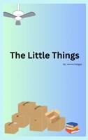 The Little Things B0DJYBJCJ1 Book Cover