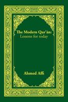 The Modern Qur'an: Lessons for Today 0954567218 Book Cover