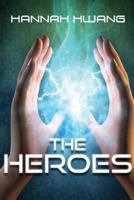 The Heroes 1500480126 Book Cover