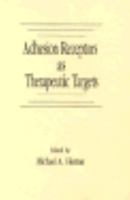 Adhesion Receptors As Therapeutic Targets 0849376556 Book Cover