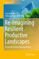 Re-Imagining Resilient Productive Landscapes 303090444X Book Cover