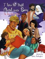 T'was the Night Christ was Born 0692994416 Book Cover