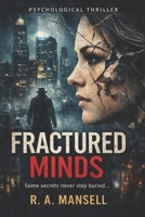 Fractured Minds B0GRM74H7S Book Cover