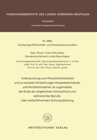 Untersuchung Zum Personlichkeitsbild Und Zu Sozialen Einstellungen Korperbehinderter Und Nichtbehinderter Im Jugendalter Am Ende Der Allgemeinen Schulpflicht Und Wahrend Der Berufs- Oder Weiterfuhrend 3531028634 Book Cover
