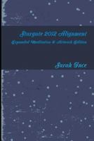 Stargate 2012 Alignment Art & Meditations Edition 1445727145 Book Cover