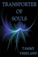 Transporter of Souls 1608620301 Book Cover
