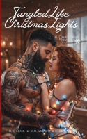 Tangled Like Christmas Lights B0G6VPMSVC Book Cover