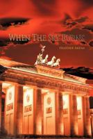 When the Sky Burns 1479723045 Book Cover