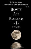 Beauty and Blemishes I 1729211879 Book Cover