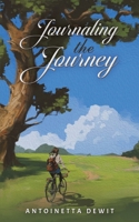 Journaling the Journey 1035861798 Book Cover