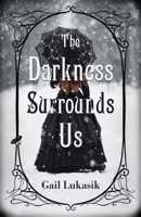 The Darkness Surrounds Us 0744302897 Book Cover
