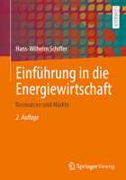 Einführung in die Energiewirtschaft: Ressourcen und Märkte 3658492201 Book Cover