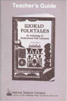 World Folktales:  An Anthology of Multicultural Folk Literature, Teacher's Guide 0844207829 Book Cover