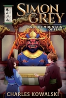 Simon Grey and the Mountain of Fear 1733092145 Book Cover