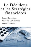 La Décideur et les Stratégies financières 1975935985 Book Cover