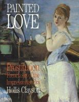 Painted Love: Prostitution and French Art of the Impressionist Era 0300047304 Book Cover