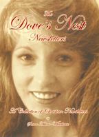 The Dove's Nest Newsletters: A Collection of Christian Newsletters 0983136408 Book Cover