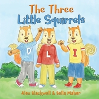 The Three Little Squirrels B0BNG7H1BS Book Cover