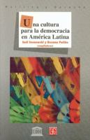 Una cultura para la democracia en América Latina (Spanish Edition) 968165692X Book Cover